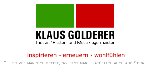 Klaus Golderer / Fliesen-, Platten-, Mosaiklegermeister